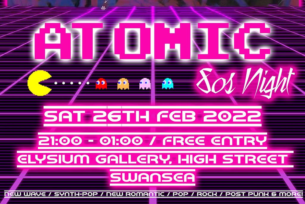 New Event: Atomic @ Elysium Gallery (26/02/22)