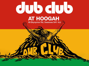 Dub Club @ Hoogah Swansea (30/10/21)