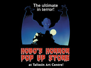 Hobo's Horror Pop Up at Taliesin Arts Centre